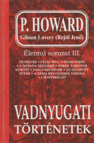 Rejt J.-P.Howard - Vadnyugati trtnetek (letm sorozat III.)