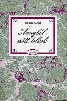 Tolnai Gábor - Árnyékból szőtt lelkek (Hoffman Edith sziluettjei)