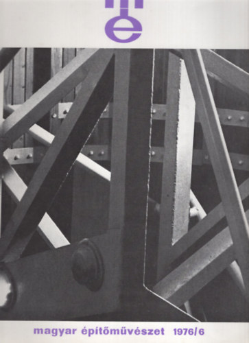 Magyar építőművészet 1976/6