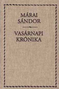 Mrai Sndor - Vasrnapi krnika - vszonkts
