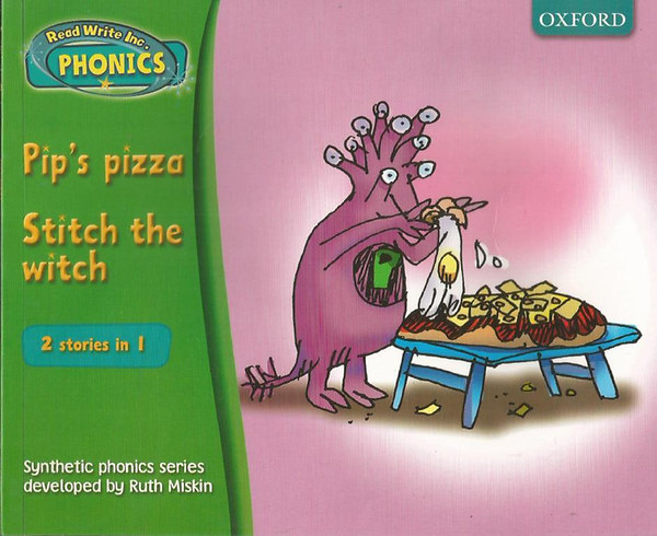 Ruth Miskin - Pip's Pizza / Stitch the Witch - Synthetic Phonics