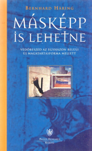 Bernhard Hring - Mskpp is lehetne