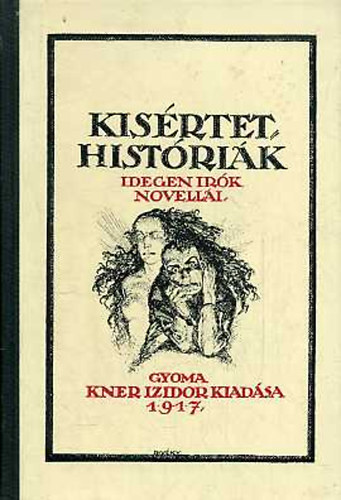 Bal�zs B�la  (ford�totta) - Kis�rtet-hist�ri�k (Idegen �r�k novell�i)