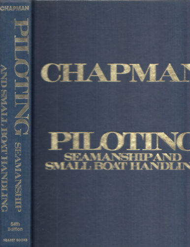 Charles E. Chapman - Piloting, Seamanship and Small Boat Handling