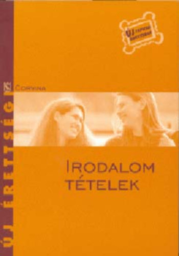 Irodalom tételek-Új érettségi