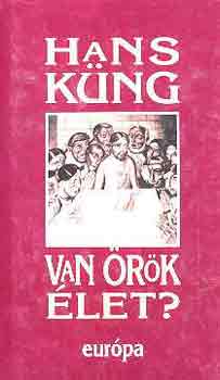 Hans Kng - Van rk let?