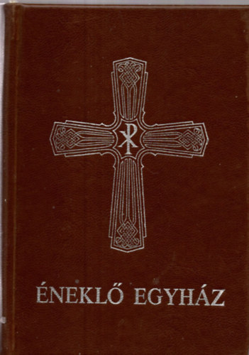nekl egyhz (Rmai Katolikus Npnektr liturgikus nekekkel s imdsgokkal)