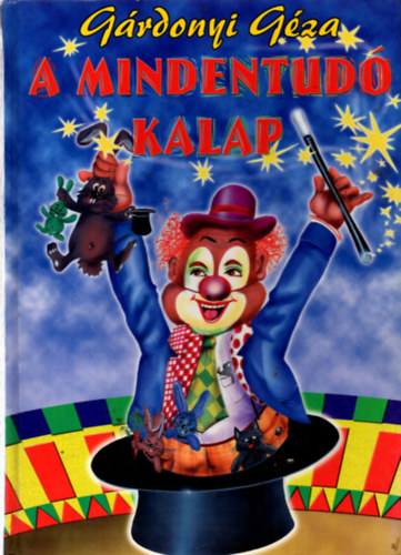 Grdonyi Gza - A mindentud kalap