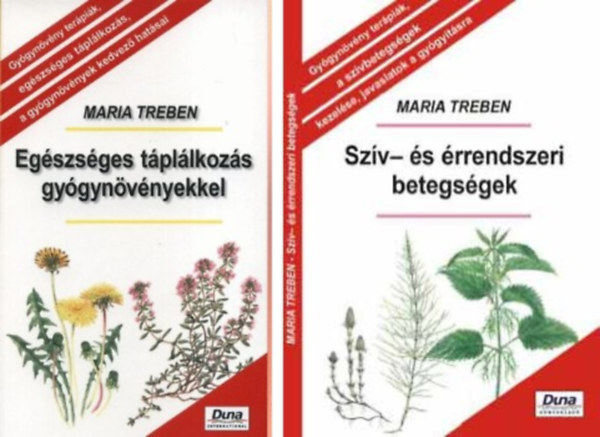 Maria Treben - sz�v �s �rrendszeri betegs�gek;+Eg�szs�ges t�pl�lkoz�s gy�gyn�v�nyekkel;-2 db k�nyv