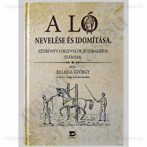 Balassa Gyrgy - A l nevelse s idomtsa