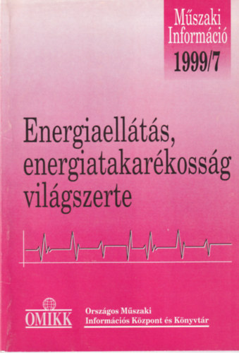 Peth� Etelka - Energiaell�t�s, energiatakar�koss�g - Vil�gszerte 1999. 7.