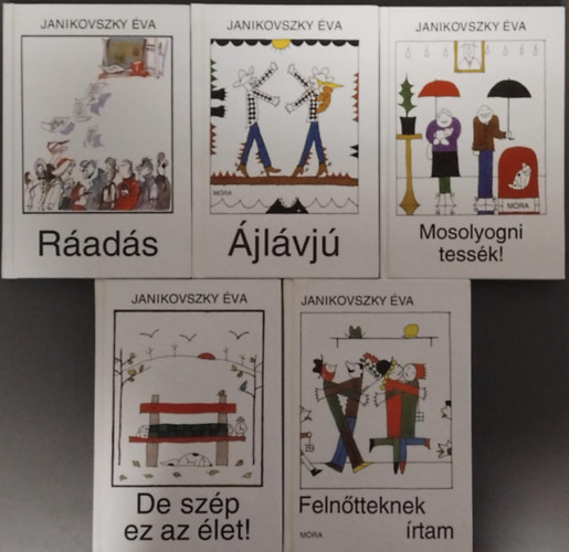 Szerző Janikovszky Éva Grafikus Réber László - 5db Janikovszky Éva könyv: Felnőtteknek írtam - Mosolyogni tessék! - De szép az élet! - Ájlávjú - Ráadás