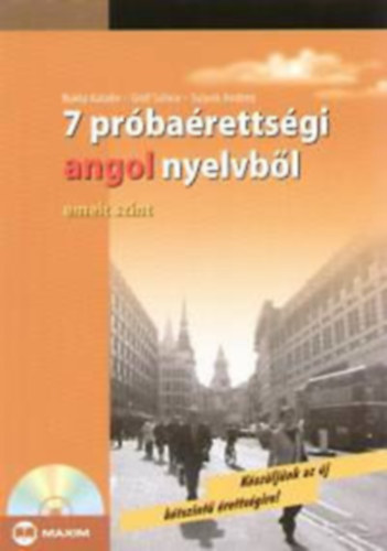 Bukta K.; Grf Sz.; Sulyok A. - 7 prbarettsgi angol nyelvbl - Emelt szint (CD mellklettel)