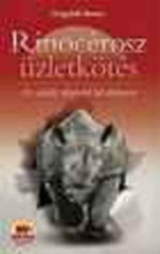 N�gr�di Bence - Rinoc�rosz �zletk�t�s - Az elad�s alapvet� k�zik�nyve (dedik�lt)