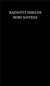 Radn�ti Mikl�s - Bori notesz
