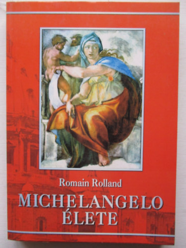 Romain Rolland - Michelangelo lete