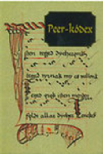 Kozocsa Sndor Gza  (szerk.) - Peer-kdex (Rgi magyar kdexek 25)