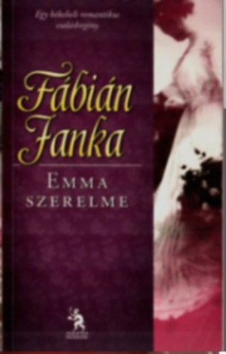 Fbin Janka - Emma szerelme