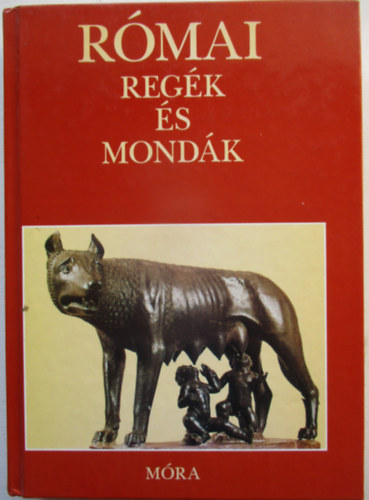 Feldolgozta Boronkay Iv�n - R�mai reg�k �s mond�k