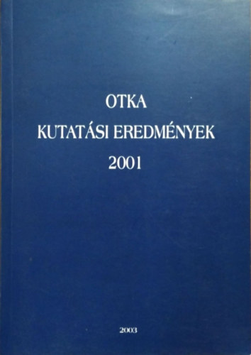 OTKA - Kutatsi eredmnyek, 2001