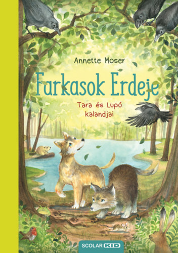 Annette Moser - Farkasok Erdeje