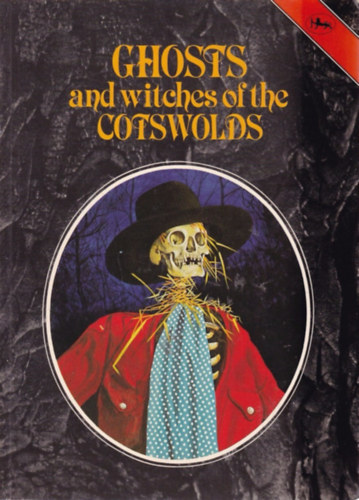J. A. Brooks - Ghosts and Witches of the Cotswolds