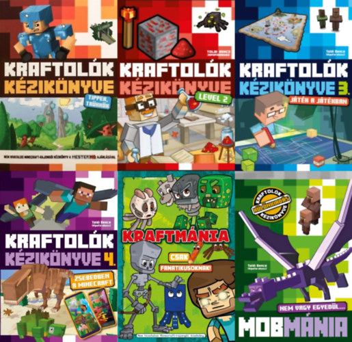 Szőke Csaba (szerk.), Toldi Bence - 6 db könyv Minecraft rajongóknak: Kraftolók kézikönyve + Kraftolók kézikönyve - Level 2 + Kraftolók kézikönyve 3. + Kraftolók kézikönyve 4. + Mobmánia + Kraftmánia - csak fanatikusoknak!