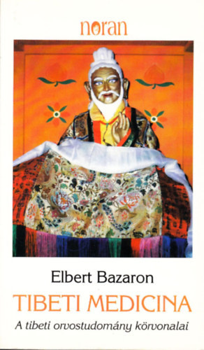 Elbert Bazaron - Tibeti medicina