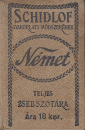 Altai Rezső (Szerk.:) - Schidlof gyakorlati módszerének Magyar-Német zsebszótára