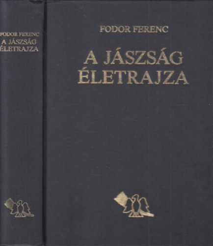 Fodor Ferenc - A j�szs�g �letrajza (kivehet� t�rk�pmell�klettel)