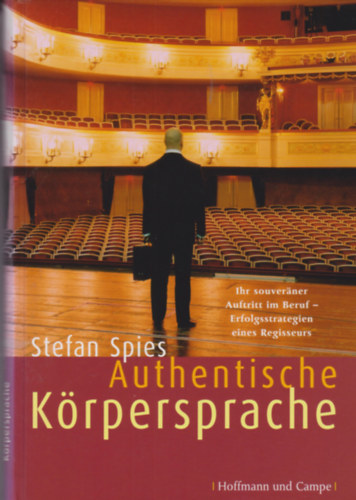 stefan Spies - Authentische K�rpersprache (Hiteles testbesz�d)