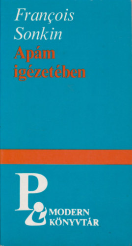 Francois Sonkin - Ap�m ig�zet�ben