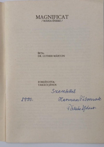 Dr. Luther Mrton - Magnificat - Mria neke (dediklt)