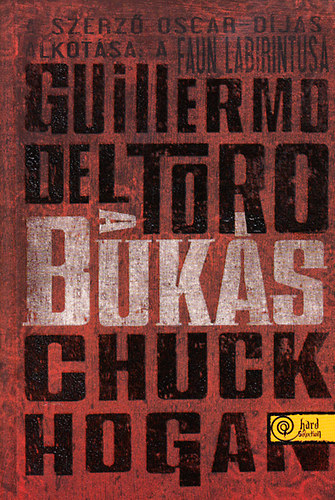 Guillermo Del Toro; Chuck Hogan - The fall - A buks (A Kr-trilgia II.)