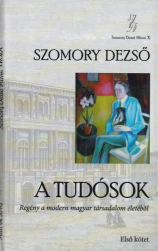 Szomory Dezs� - A tud�sok I-II.