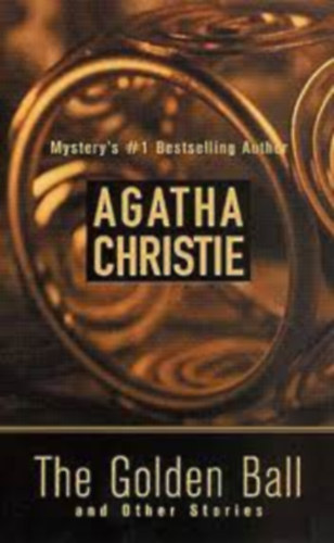 Agatha Christie - The Golden Ball and Other Stories