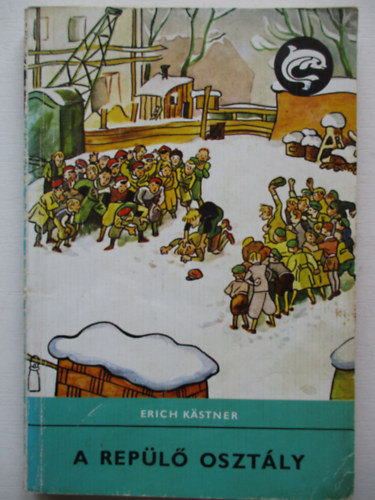 Erich Kstner - A repl osztly