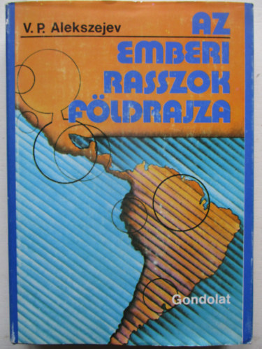 V.P. Alekszejev - Az emberi rasszok fldrajza