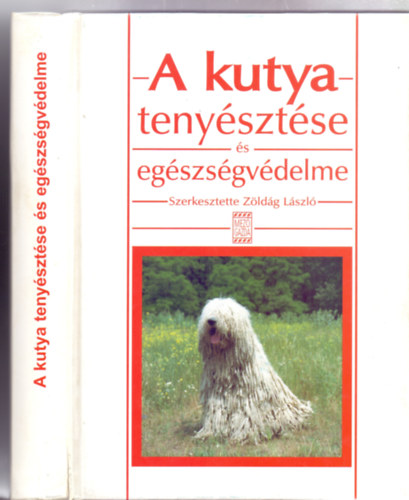 Szerkesztette: dr. Zldg Lszl - A kutya tenysztse s egszsgvdelme (32 brval, tblzatokkal)