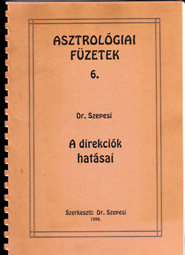 Dr. Szepesi Jnos - A direkcik hatsai