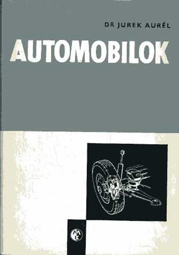 Dr. Jurek Aur�l - Automobilok