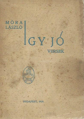 Móra László - Így jó (versek)
