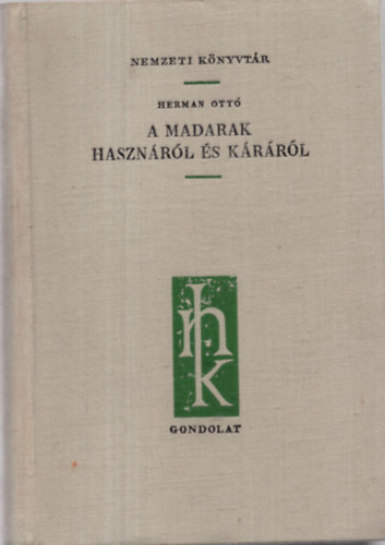 Herman Ott - A madarak hasznrl s krrl (Nemzeti knyvtr 6.)
