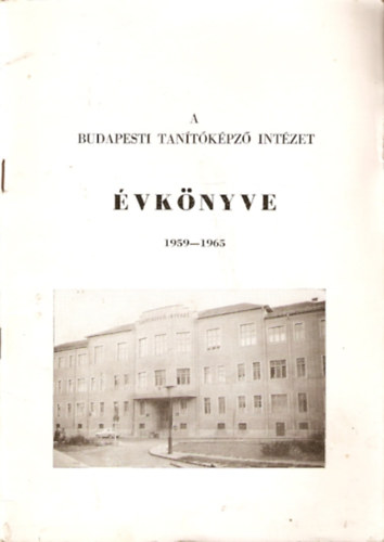 A Budapesti Tantkpz Intzet vknyve 1959-1965