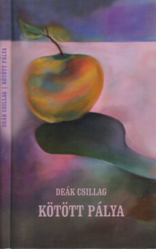 De�k Csillag - K�t�tt p�lya