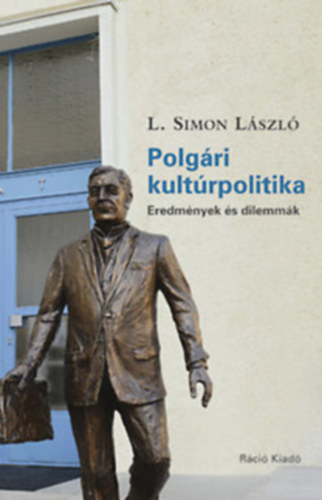 L. Simon Lszl - Polgri kultrpolitika - Eredmnyek s dilemmk