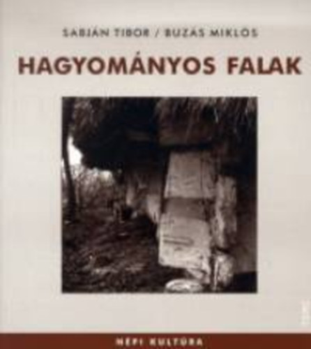 Buzs Mikls; Sabjn Tibor - Hagyomnyos falak