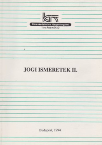 Jogi alapismeretek a kereskedelemben s a vendgltsban II.