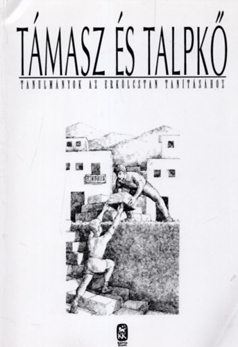 Tmasz s talpk - Tanulmnyok az erklcstan tantshoz