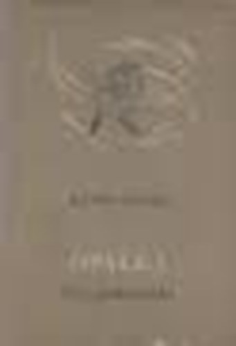 Kat� Istv�n - Op�lka �s a forg�sz�l